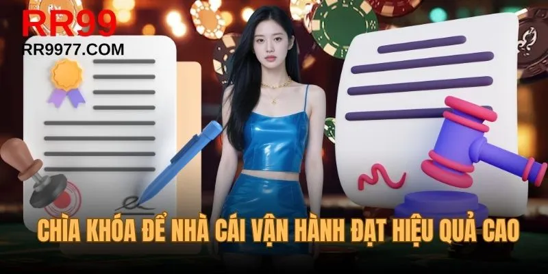 Chìa khóa để nhà cái vận hành đạt hiệu quả cao