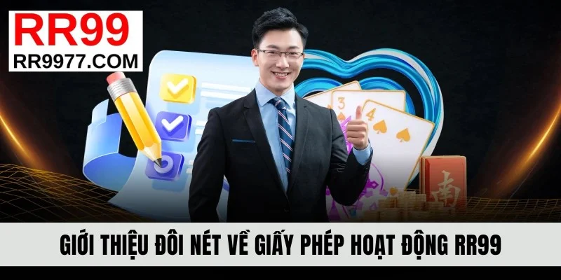 Giới thiệu đôi nét về giấy phép hoạt động RR99