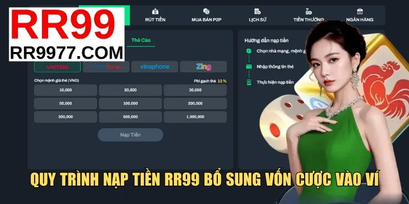 Quy trình nạp tiền RR99 bổ sung vốn cược vào ví
