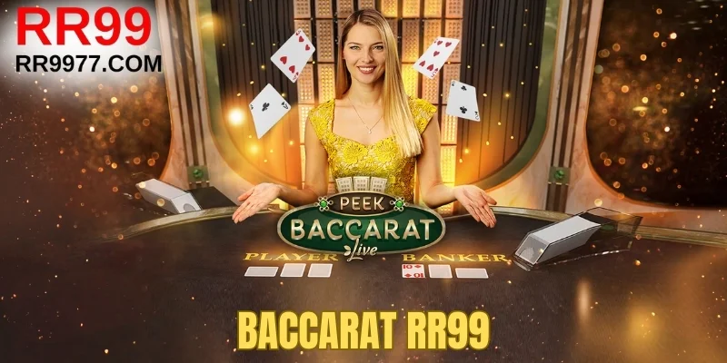 Baccarat RR99: Luật Chơi và 3+ Mẹo Cược Khoa Học Nhất