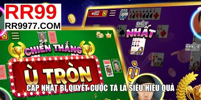 Cập nhật bí quyết cược Tá lả siêu hiệu quả