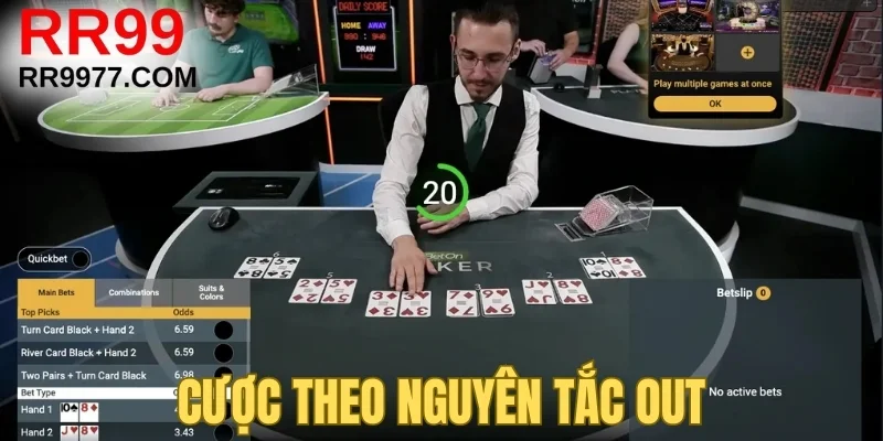 Cược theo nguyên tắc Out