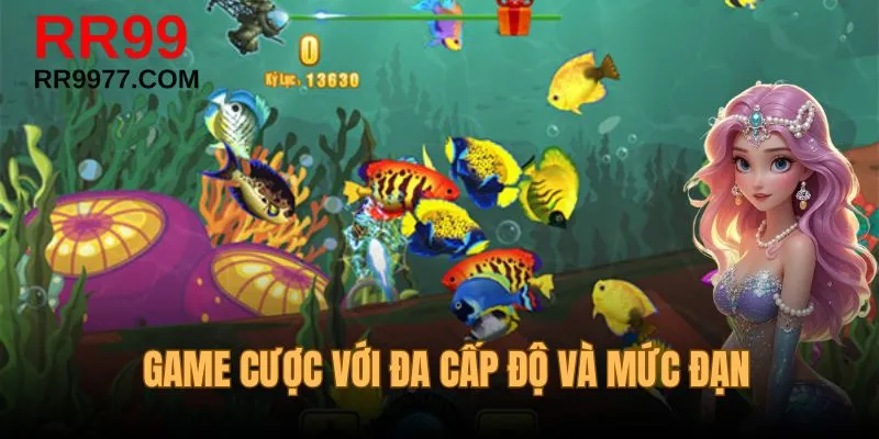 Game cược với đa cấp độ và mức đạn