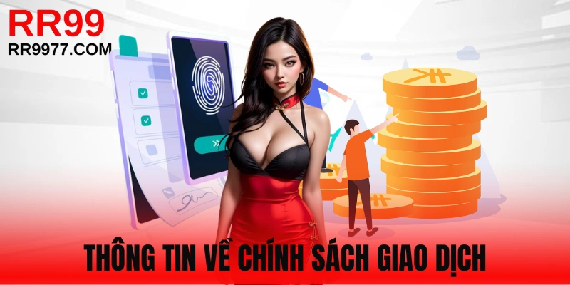 Sơ lược về chính sách giao dịch